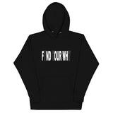 "Why We Do What We Do" Hoodie