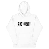 "Why We Do What We Do" Hoodie