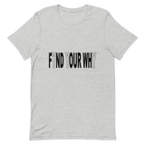 "Why We Do What We Do" T-Shirt